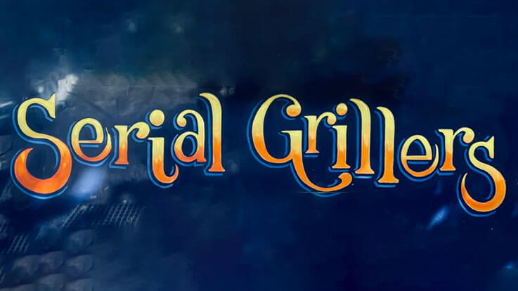 serial grillers sign